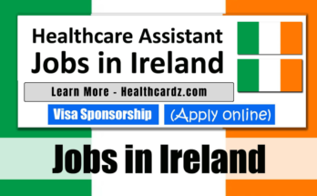 Healthcare Assistant Jobs in Ireland with Visa Sponsorship 2024